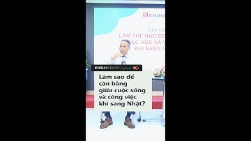 Làm sao để cân bằng giữa cuộc sống & công việc khi sang Nhật? | Tư vấn cùng TGĐ Lê Long Sơn | Esuhai