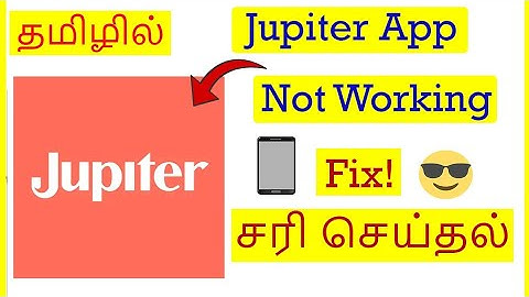 How to Fix Jupiter App Not Working Problem in Android Mobile Tamil | VividTech