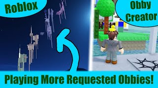 Playing Requested Obbies! [Part 2] [Roblox - Obby Creator]