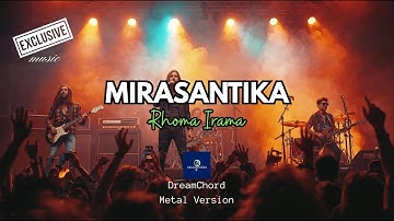 Mirasantika - Rhoma Irama | DreamChord Metal Version #music #metal