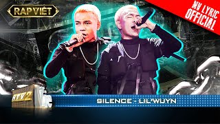 Lil' Wuyn chọn Silence để lắng nghe tiếng nói từ tâm hồn | Rap Việt - Mùa 2 [Live Stage]