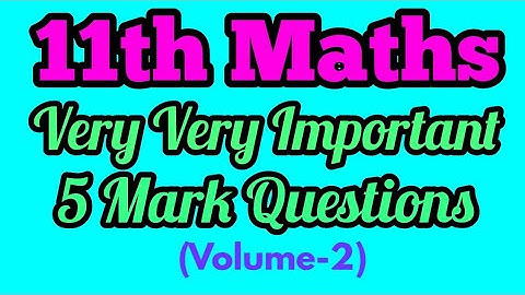 11th Maths important 5 mark Questions-II