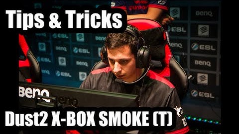 Tips & Tricks: Dust2 X-Box Smoke (T)