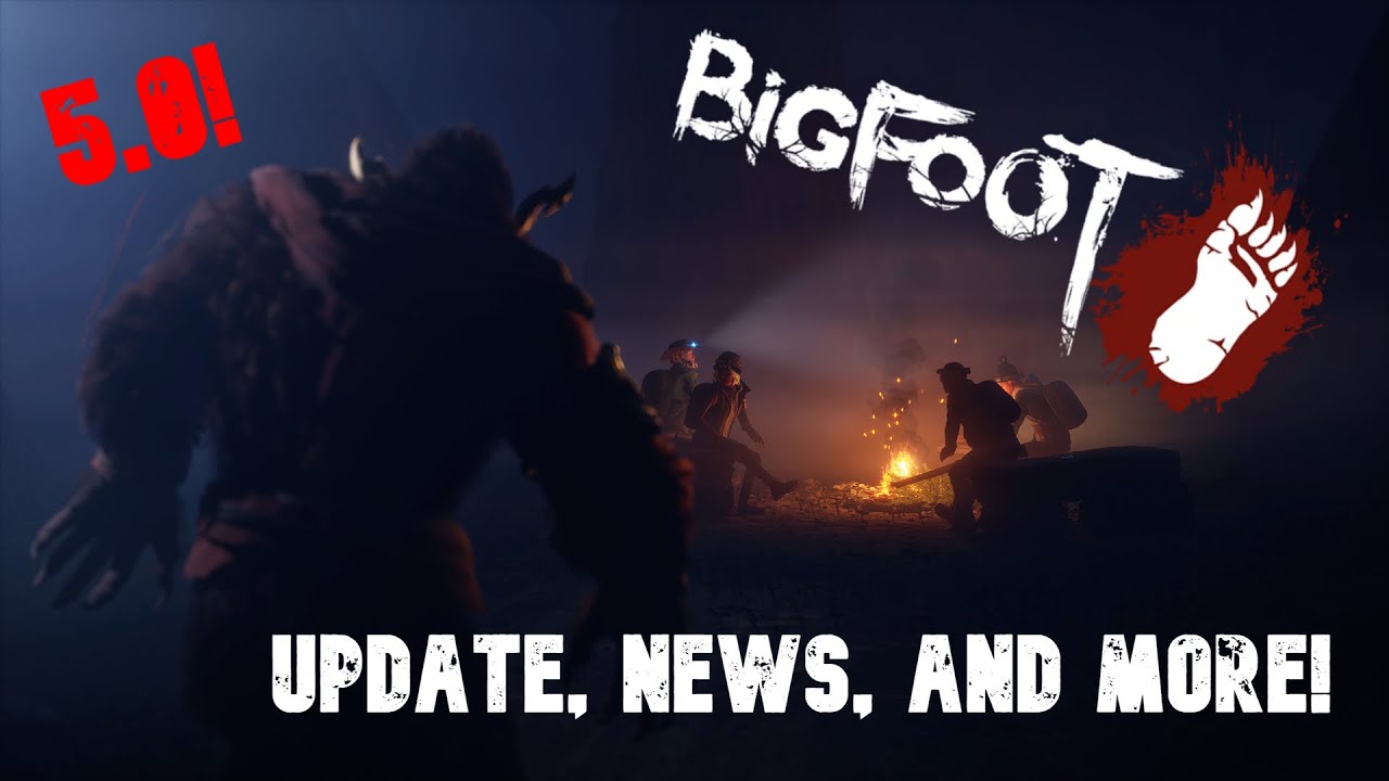 Bigfoot Update 5.0! | patch notes, what's next, and more! - YouTube