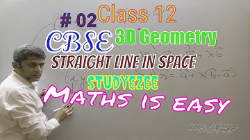 Class 12 Maths CBSE 3D Geometry Straight line in space 02