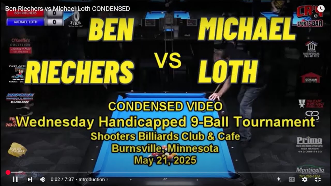 Ben Riechers vs Michael Loth - CR's MPA Friday Night 8-Ball Tournament 5/30/25 CONDENSED VIDEO