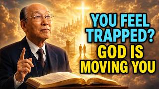 Chosen One, God Is About To Relocate You With The One You Love | David Yonggi Cho