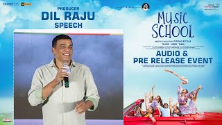 Producer Dil Raju Speech @ Music School Movie Audio & Pre Release Event | K.T.Rama Rao