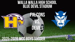 MCC Boys Soccer - Walla Walla High School vs Hanford High School 4/28/26