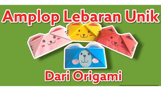 DIY Amplop Lebaran Unik | How to make easy envelope with origami |