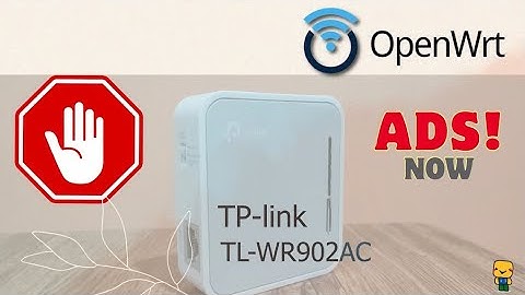 OpenWrt adblocking in router Tp-Link TLWR902AC: A friendly guide.