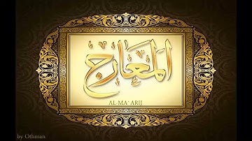070 ＊سورة المعارج لعبدالباسط عبدالصمد تجويد بجودة عالية surat alma'arij by abdulbasit tajweed fullHD