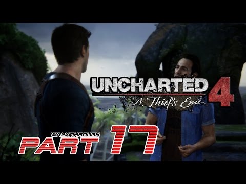 Uncharted 4 - A Thief´s End - PART 17 - Walkthrough Gameplay - Heart of the Island