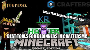 TOOLS THAT BEGINNERS SHOULD HAVE IN CRAFTERSMC IN 2023 UPDATE||#craftersmc #wenpixel #satnetwork