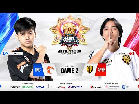MPL PH S18 - W5D2 - TNC VS APBR GAME 2