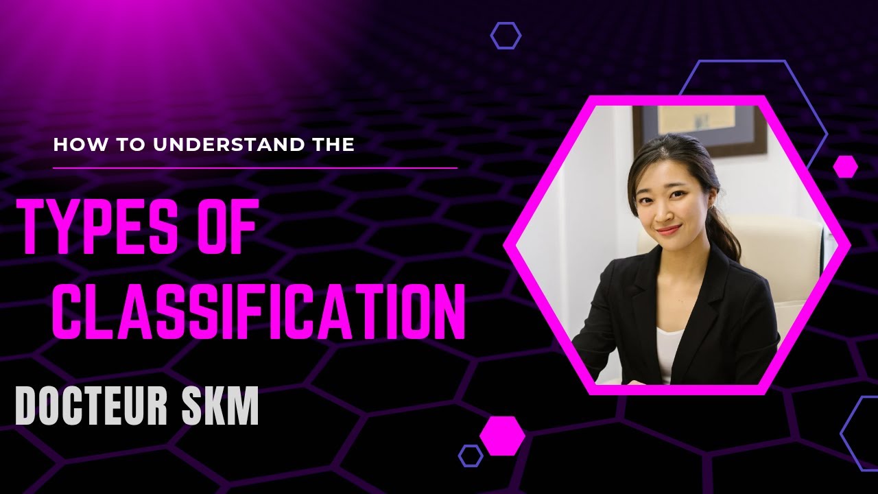 Let's compare between the two types of classification -Course 04 - YouTube