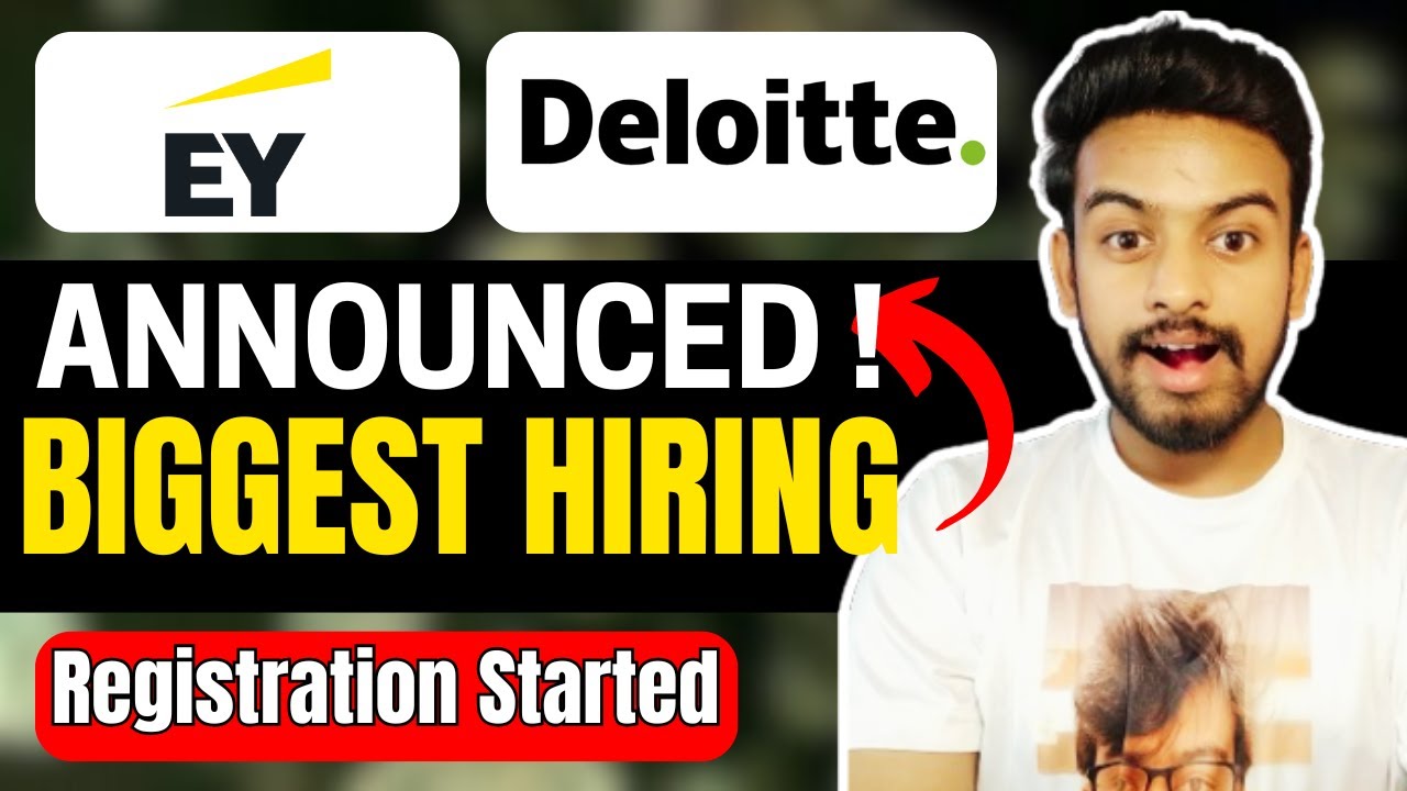 Deloitte, EY Biggest Hiring Announced | OFF Campus Drive For 2025, 2024 ...