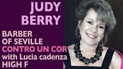 Glass Shatterers! Judy Berry - Rossini: BARBER OF ...