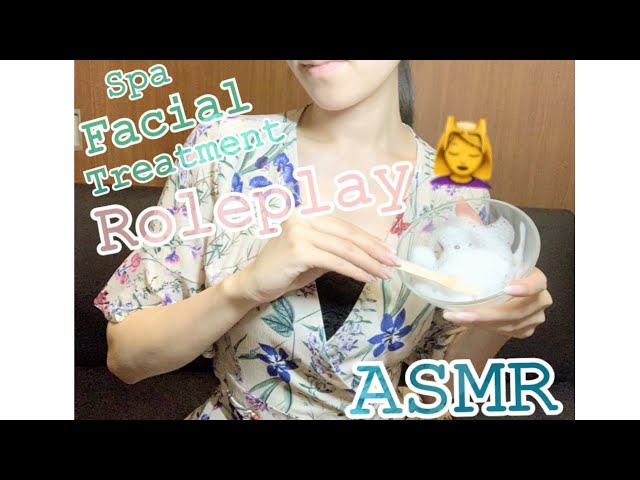 ASMR/Roleplay/Healing/Spa Facial Treatment/スパフェイシャルトリートメントロールプレイ