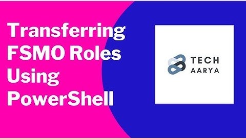 Transfer FSMO Roles Using Powershell | NTDSUTIL