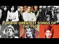 Top 100 songs of the 70s