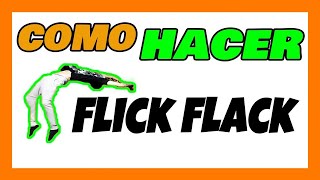 ?Tutorial de FLICK FLACK - FÁCIL y RÁPIDO - Tricking (Saltos mortales) #1