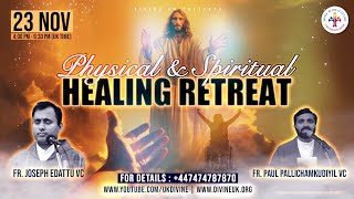 (LIVE) Physical & Spiritual Healing Retreat (23 November 2023) Divine UK