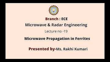 Microwave & Radar Engineering | Microwave Propagation in Ferrites | AKTU Digital Education