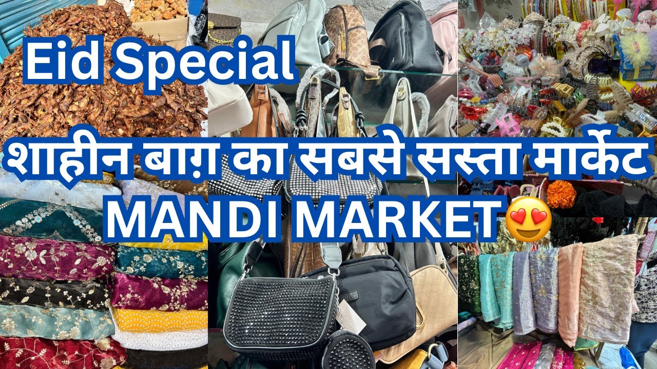 Eid Ki Shopping वो भी itne kam Price mai🙀||Shaheen Bagh Ka Mandi Market❤️||Vlogs Shaista Ki Diaries