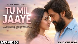 Tu Mil Jaaye | New Song | New Song 2026 | Yash | Kiara Advani | Romantic Hindi Song | Love Song