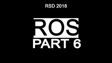 RSD2018 - ROS(Robotic Operating System) - Part 6