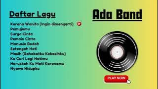 Ada Band Album | Tanpa Iklan | Lagu Pengantar Tidur | Spesial Buat Kamu