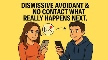 Dismissive Avoidant & No Contact — What Really Happens Next.” Part 2 | Avoidant Fantasy