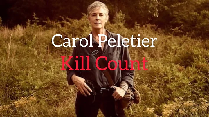 Carol Peletier Kill Count (The Walking Dead)