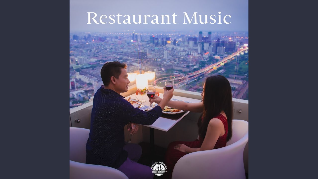 Fine Dining Music YouTube Music