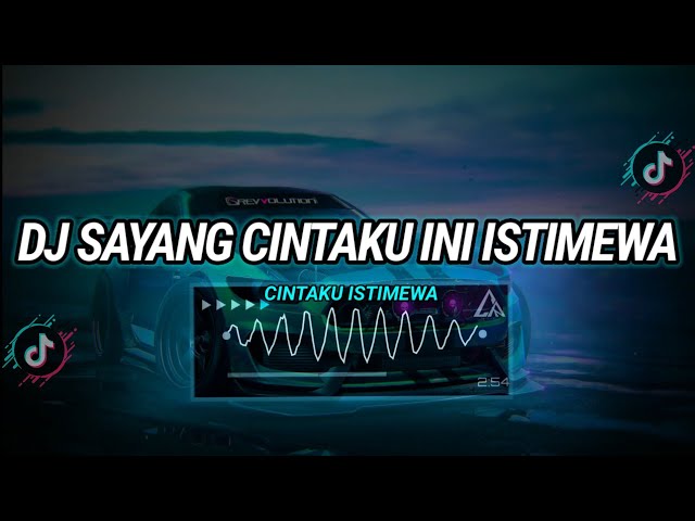 DJ SAYANG CINTAKU INI ISTIMEWA - Cintaku Istimewa Remix Viral Tik Tok Terbaru 2023 Full Bass class=