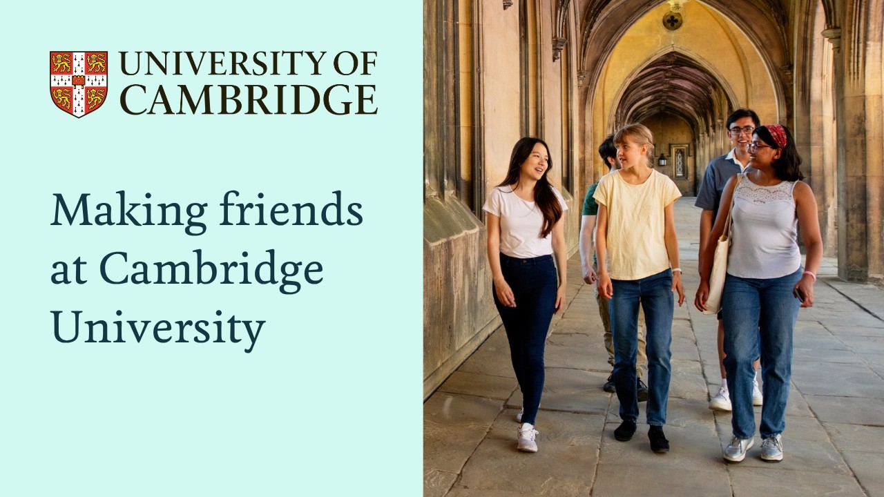 Making friends at Cambridge University - YouTube