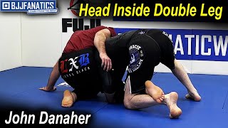 Head Inside Double Leg by John Danaher