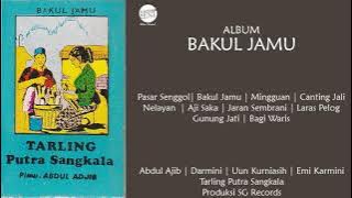 [Full] Album Bakul Jamu - Abdul Ajib ; Uun Kurniasih ; Darmini (feat Emi Karmini)