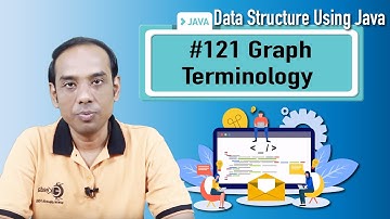 Graph Terminology - Graph - Data Structure Using Java