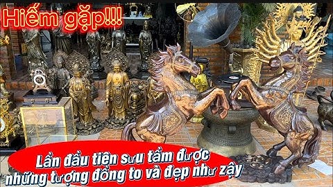 Lần đầu tiên siu tầm được những tượng đồng to khủng _ Bộ Tam Thánh Bằng Đồng. #đồcổcầnthơ #đồcổ