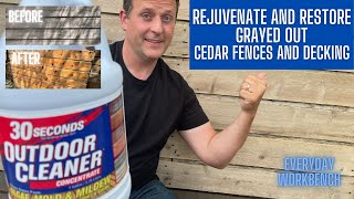 Clean And Rejuvenate Your Cedar Fence Using 30 Seconds Outdoor Cleaner.