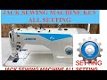 Jack F4 sewing machines ke Setting.jack machine ke function