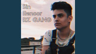 Video thumbnail of "RZ GANG - Sin rencor"