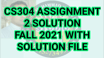 cs304 assignment 2 solution fall 2021 correct solution file