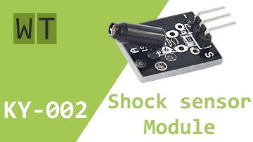 KY-002: SHOCK SENSOR MODULE EXPLANATION OF ALL THE FUNCTIONS (SW18010P)