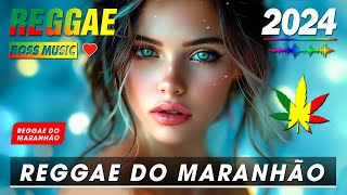 REGGAE INTERNACIONAL 2024 - Melhor Reggae Internacional Do Maranhão - REGGAE REMIX 2024