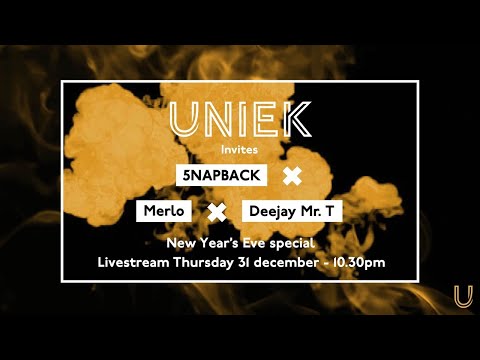 UNIEK invites 5NAPBACK • Merlo • Deejay Mr. T - New Year's Special