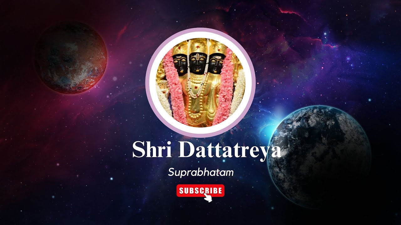 01 Dattatreya Suprabhatam