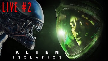 Alien Isolation Reaction [PS4 Pro] Play-through #2